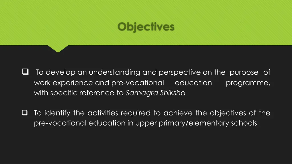 objectives