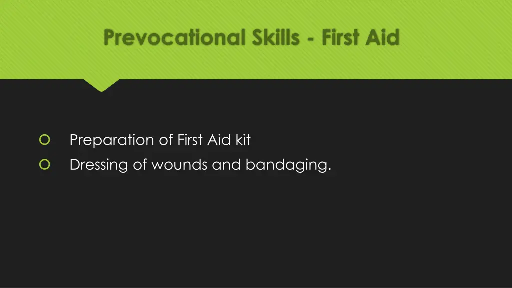 prevocational skills first aid