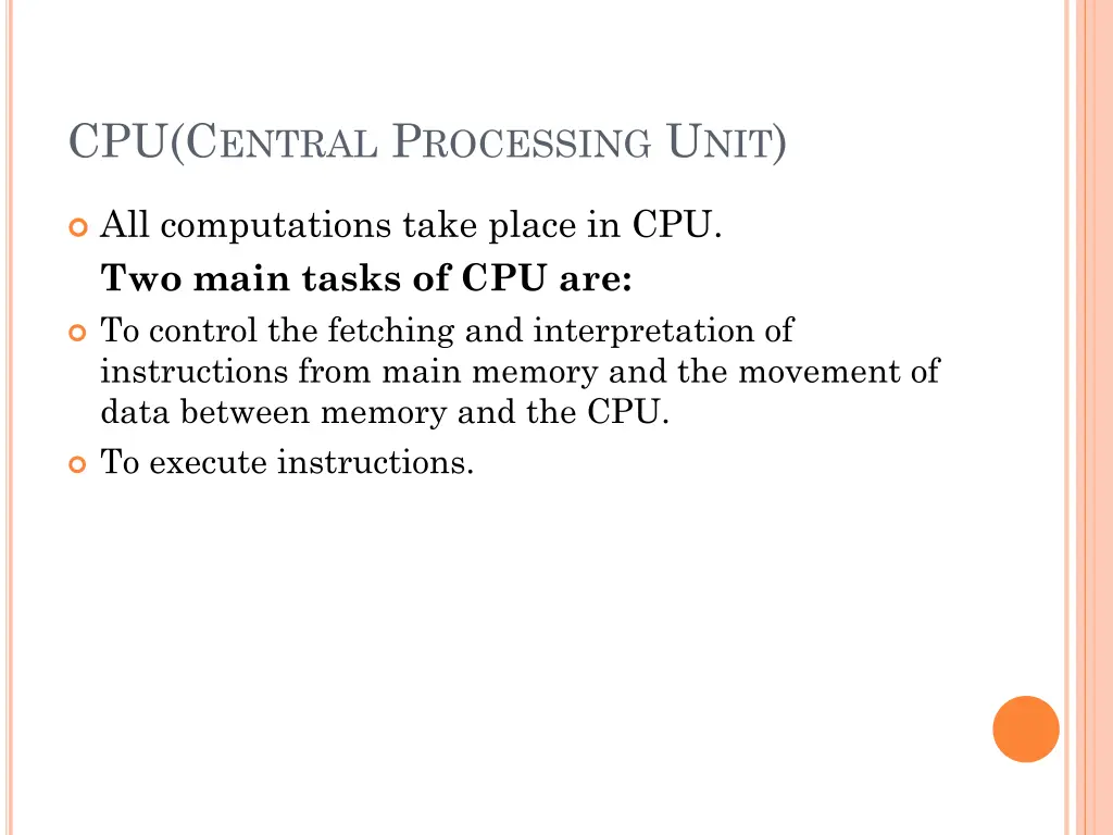 cpu c entral p rocessing u nit