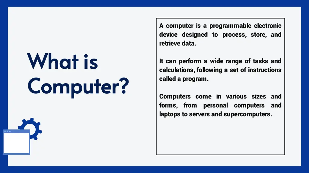 a computer is a programmable electronic device