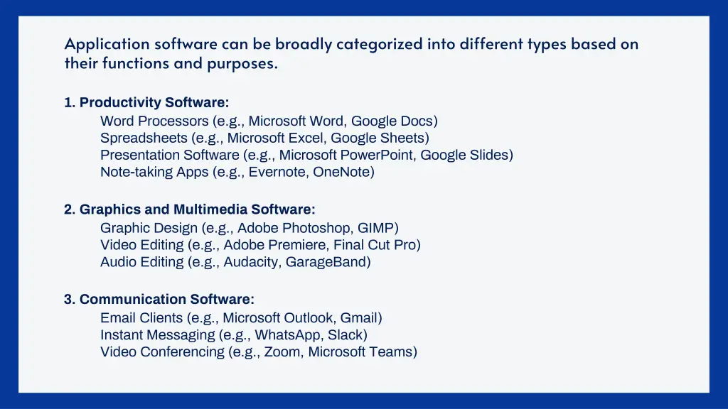 application software can be broadly categorized