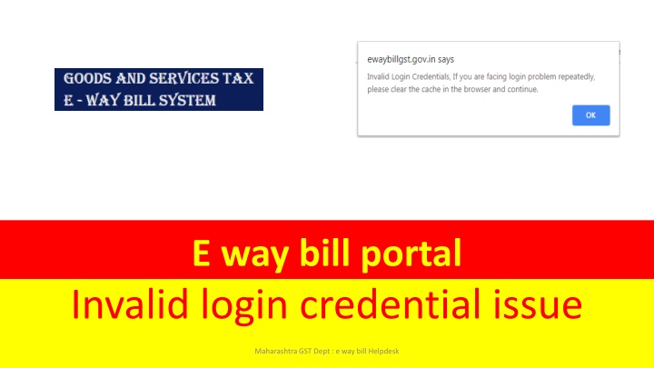 e way bill portal invalid login credential issue