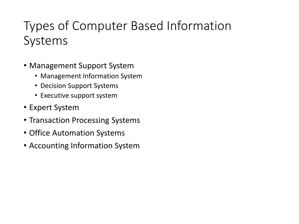 types of computer based information systems