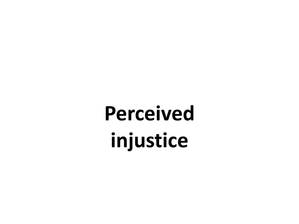 perceived injustice