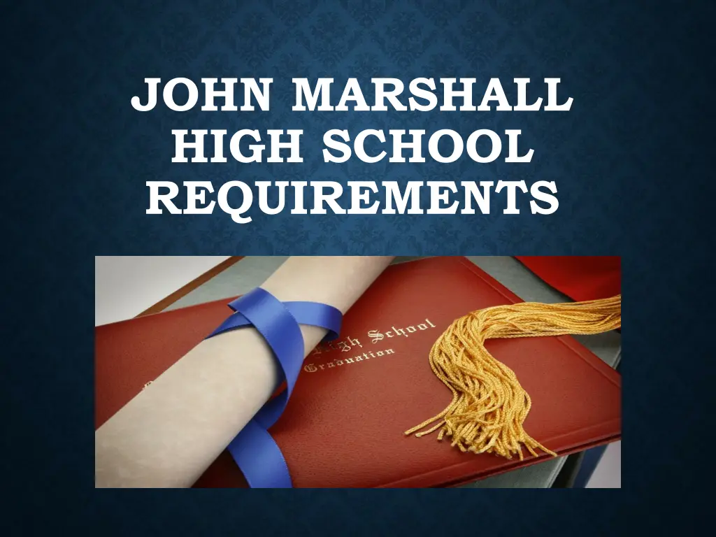 john marshall high school requirements