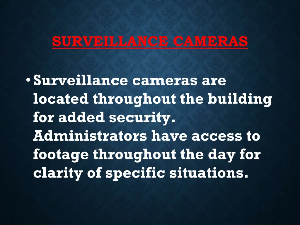 surveillance cameras