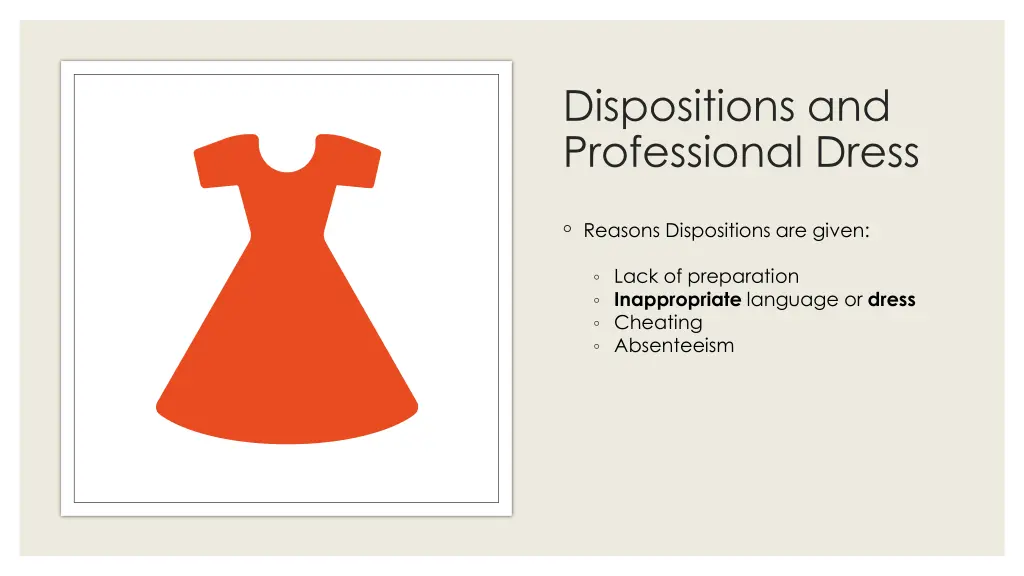 dispositions and professional dress