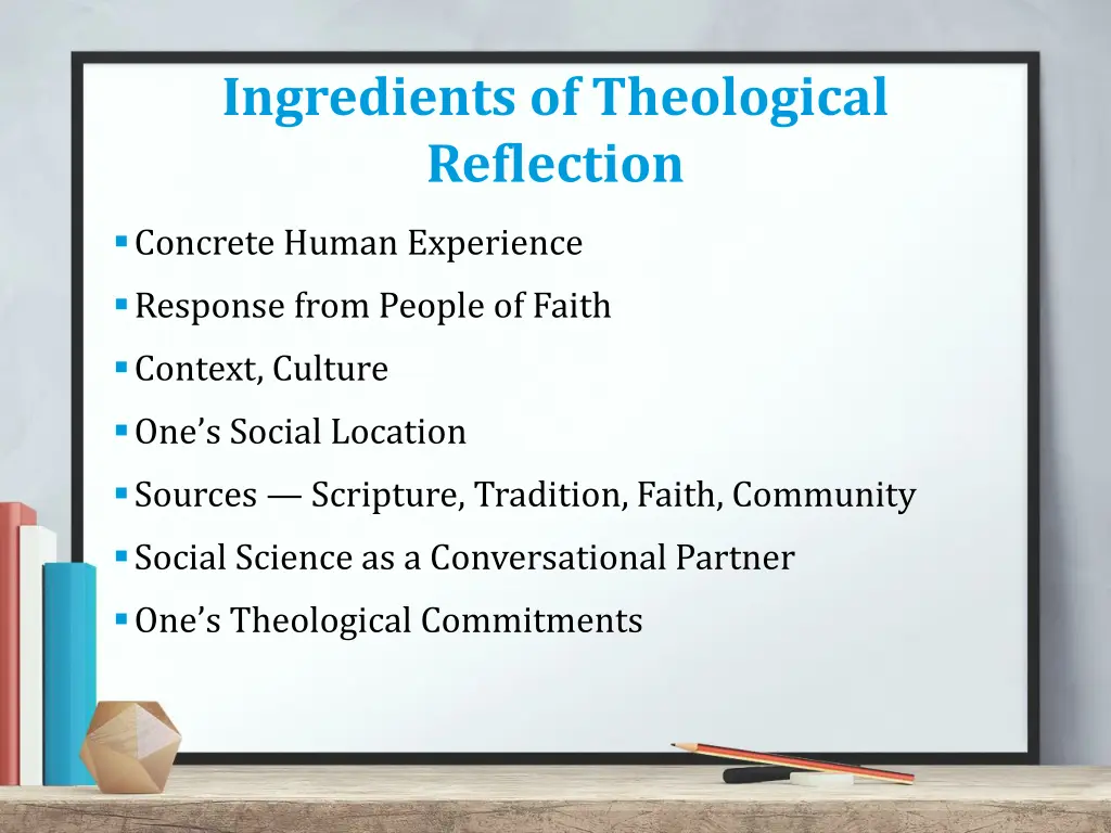 ingredients of theological reflection