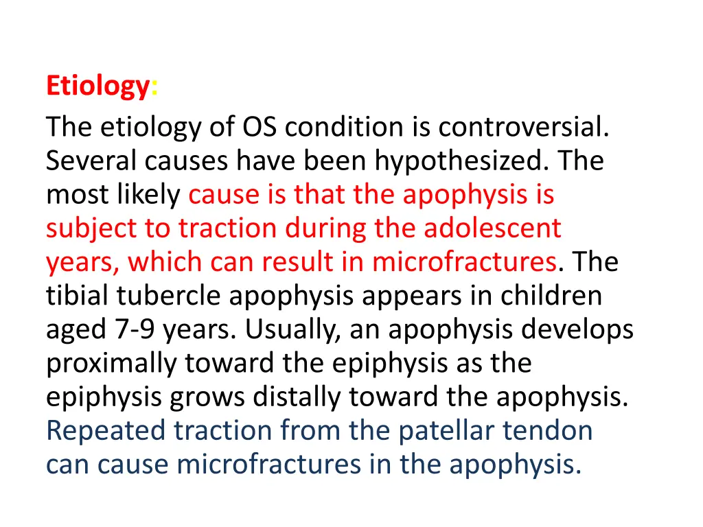 etiology the etiology of os condition