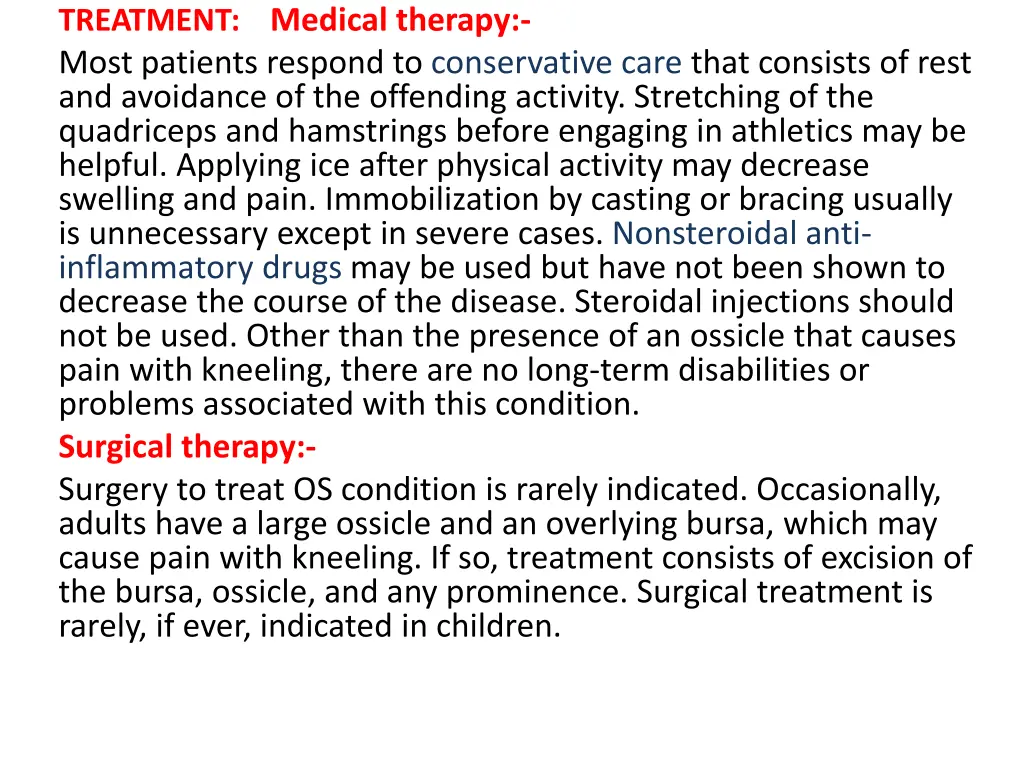 treatment medical therapy most patients respond