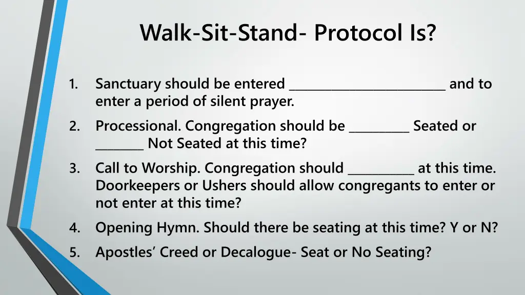 walk sit stand protocol is