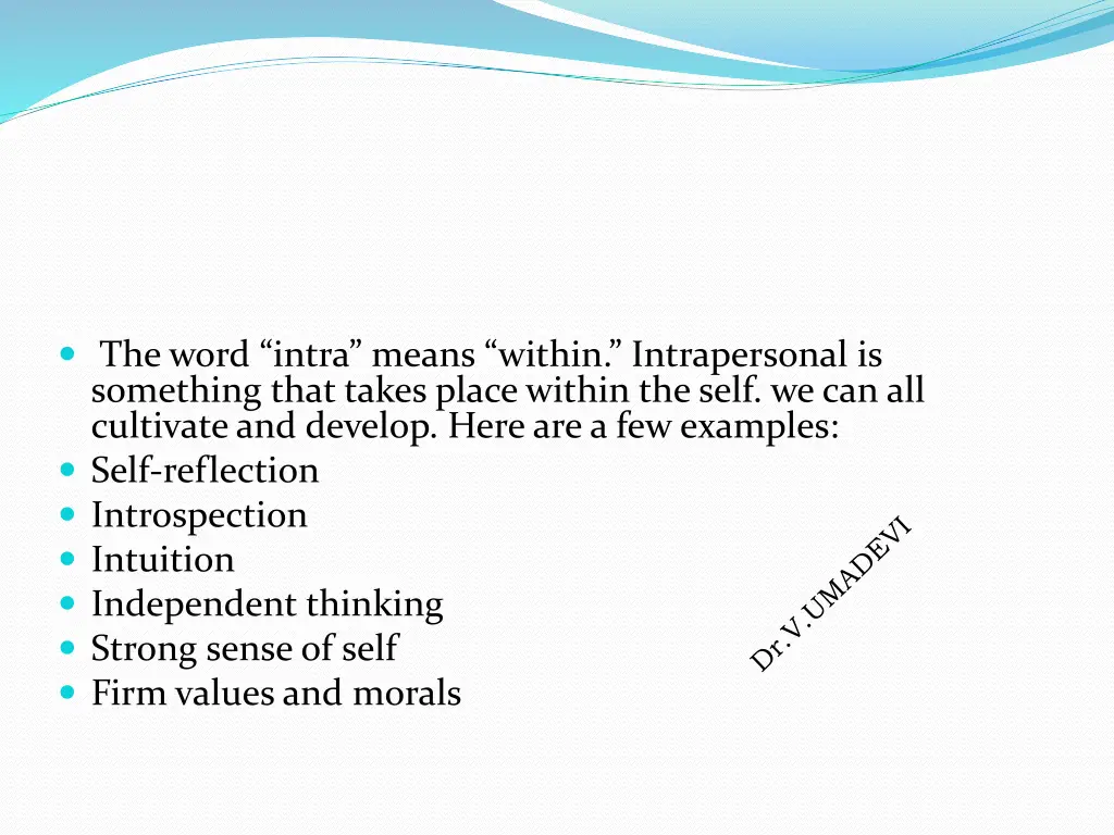 the word intra means within intrapersonal