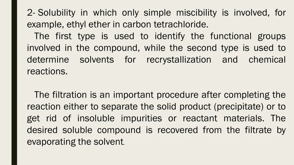 2 solubility in which only simple miscibility