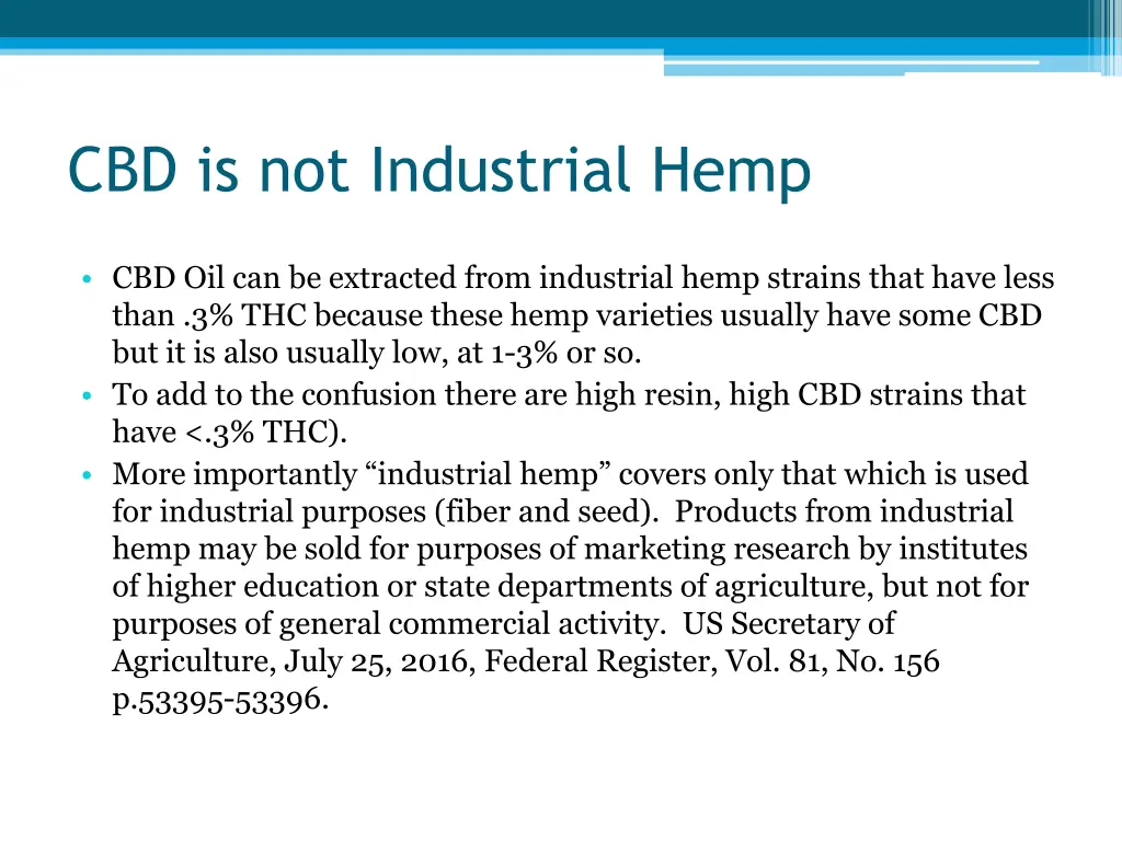 cbd is not industrial hemp