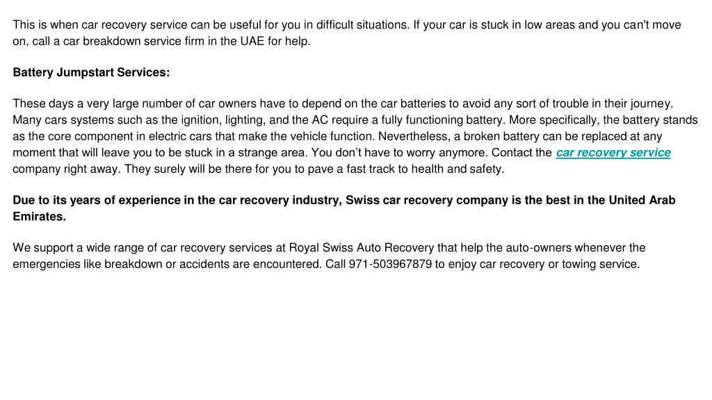 this is when car recovery service can be useful