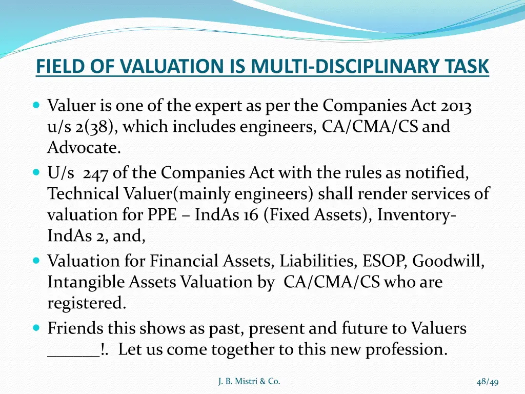 field of valuation is multi disciplinary task