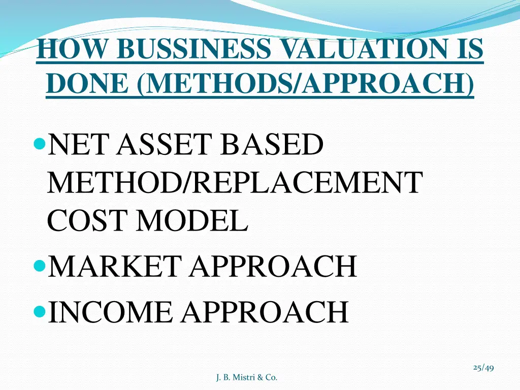 how bussiness valuation is done methods approach