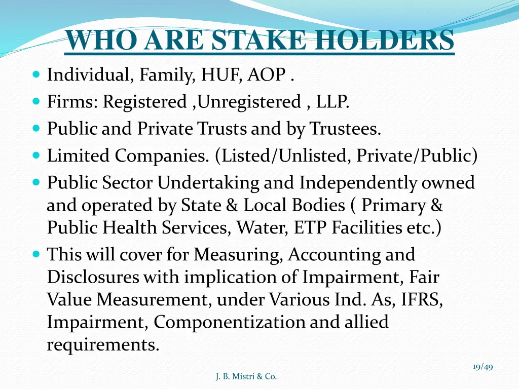 who are stake holders