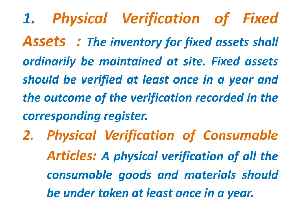 1 physical verification of fixed assets