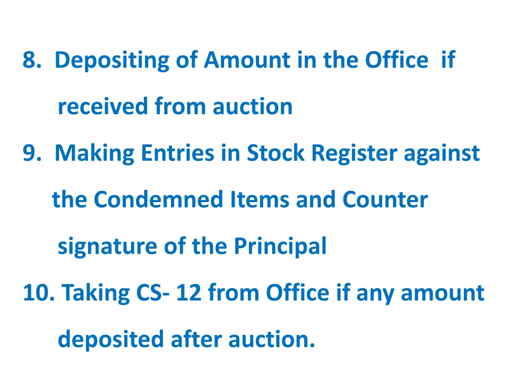 8 depositing of amount in the office if