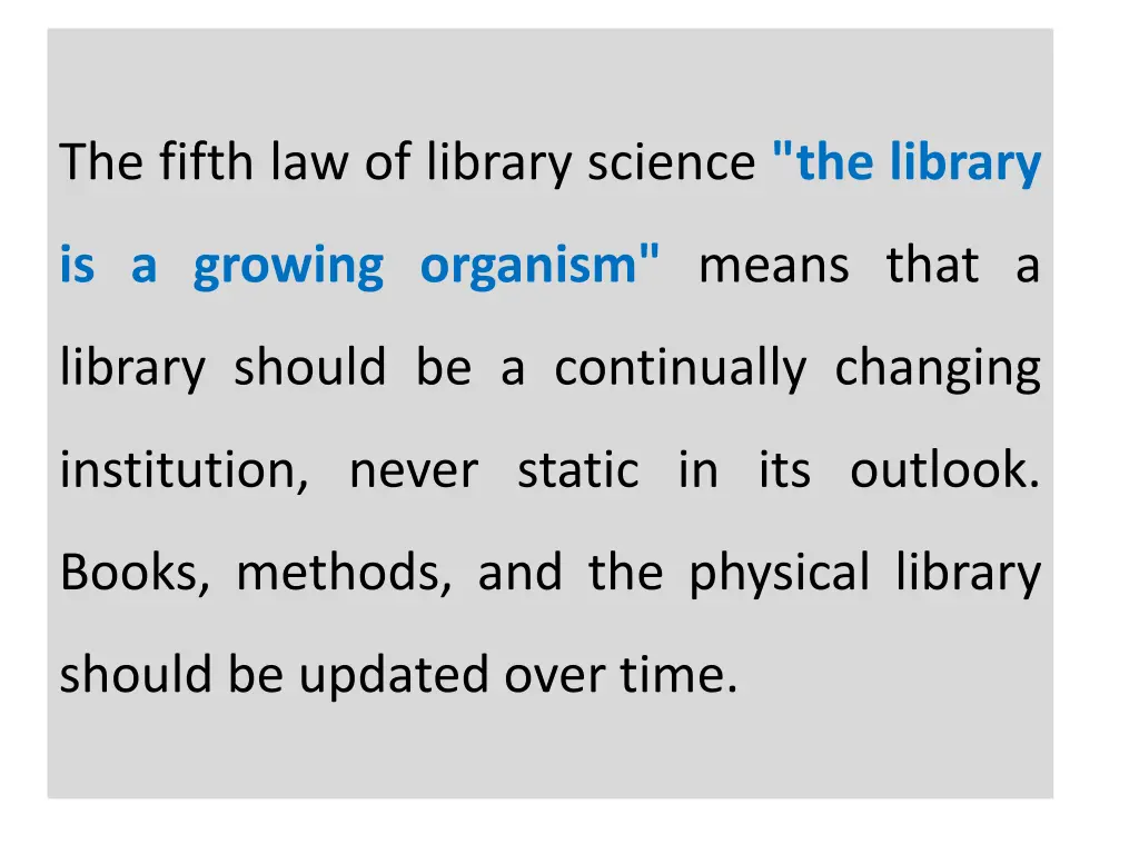 the fifth law of library science the library