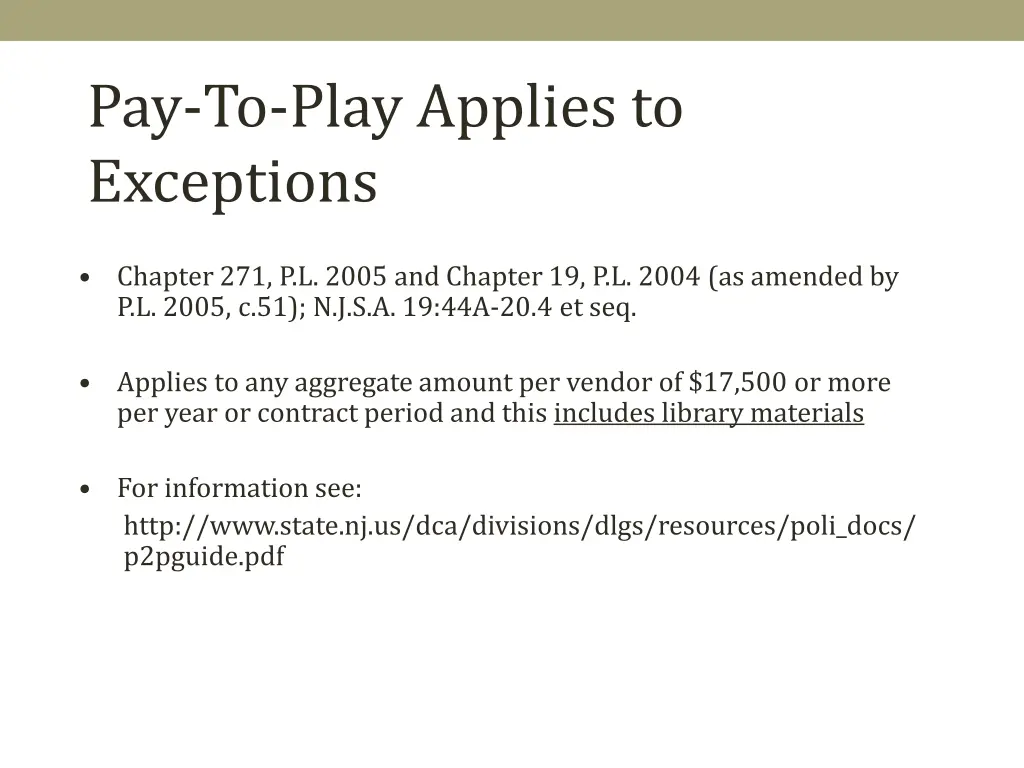 pay to play applies to exceptions