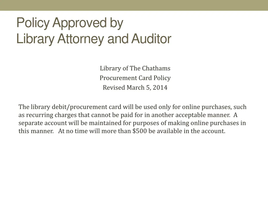 policy approved by library attorney and auditor