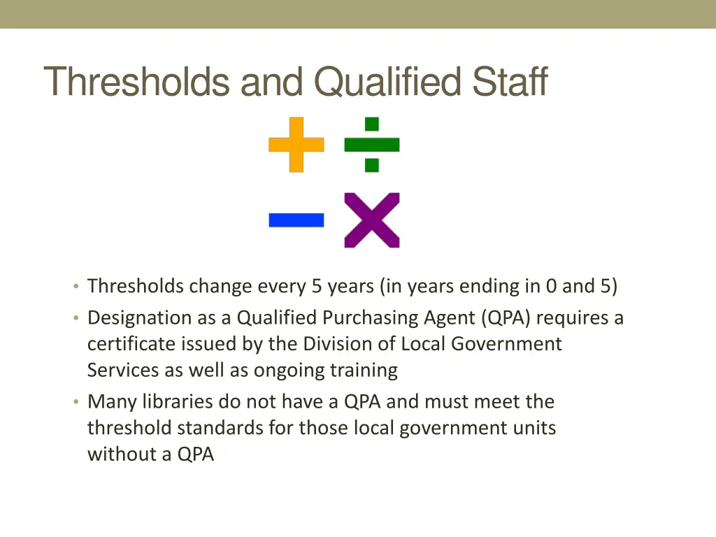 thresholds and qualified staff