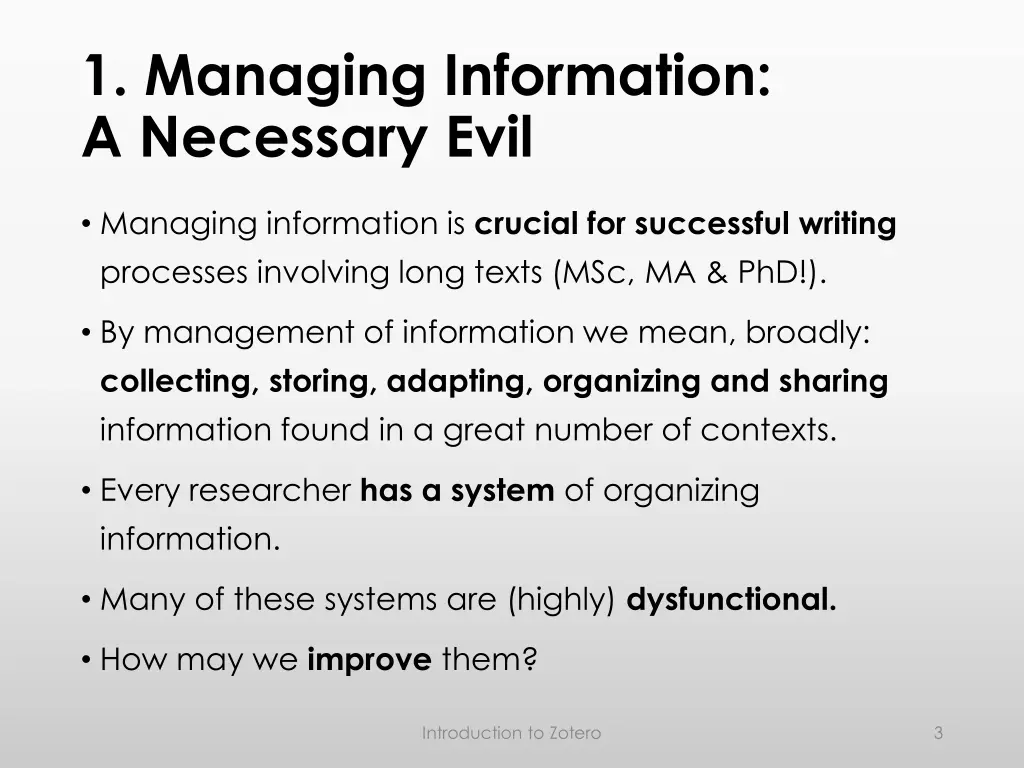 1 managing information a necessary evil