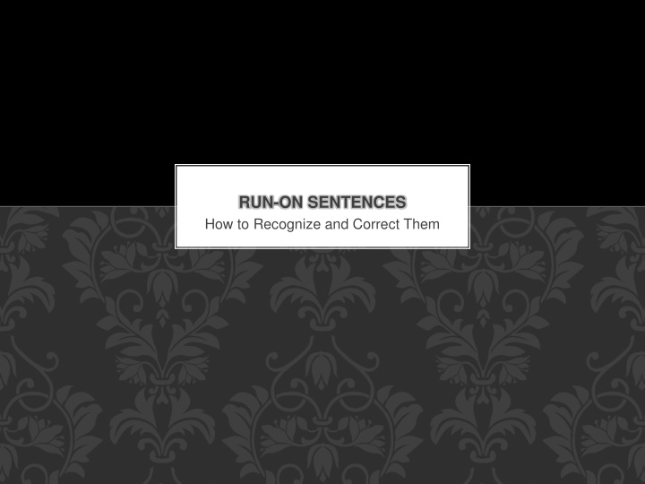 run on sentences