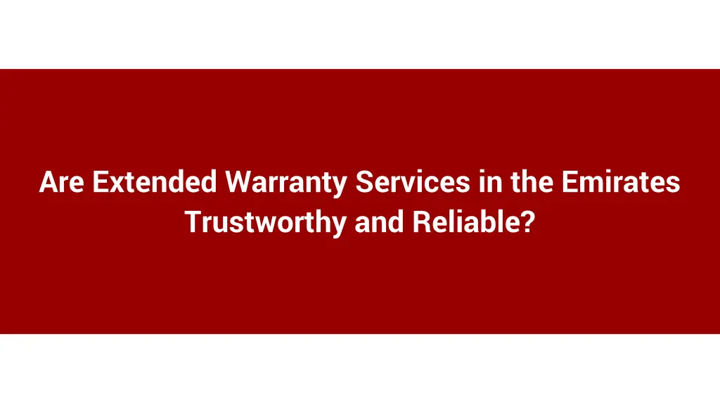 are extended warranty services in the emirates