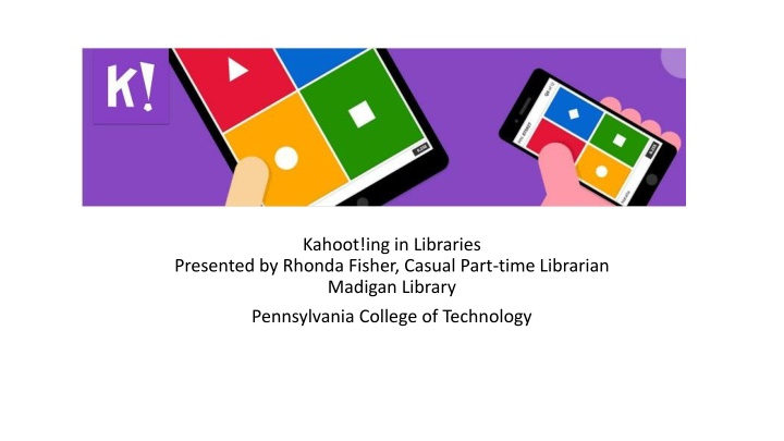 kahoot ing in libraries