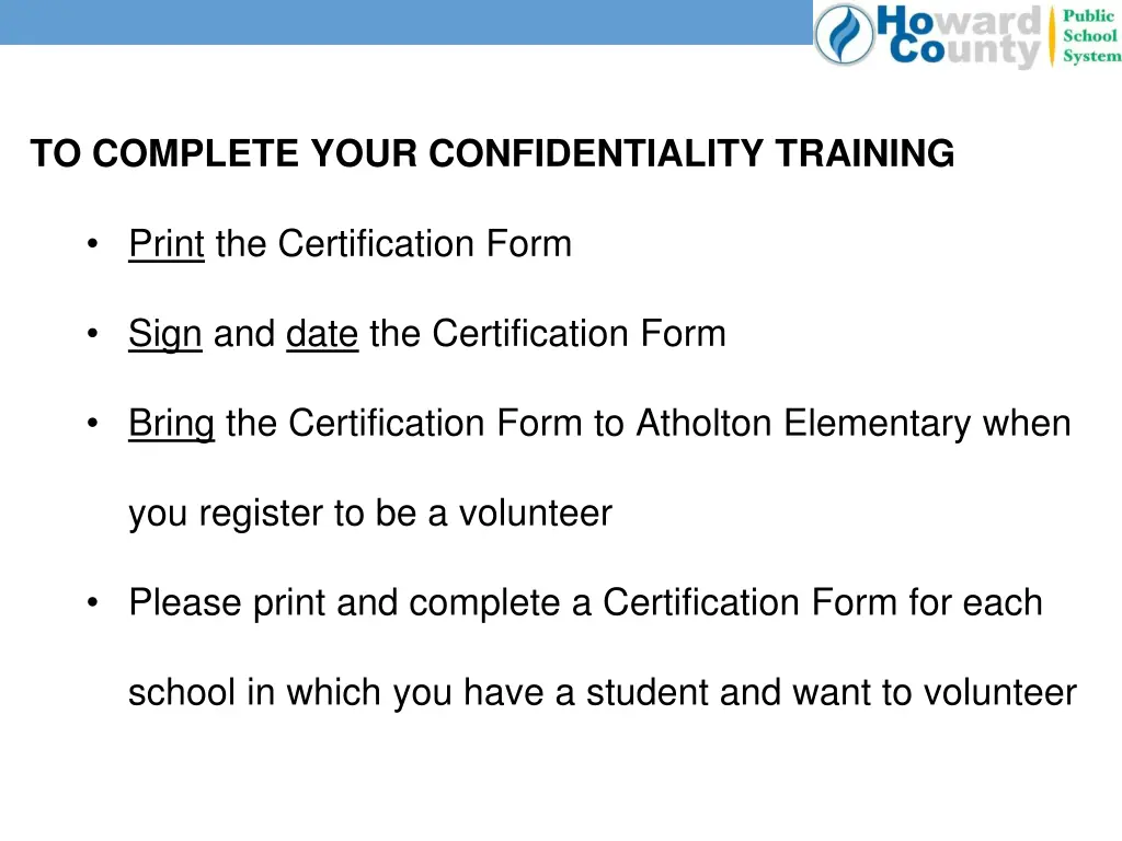 to complete your confidentiality training