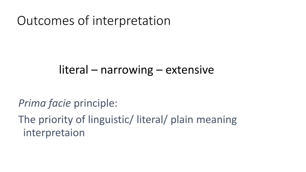 outcomes of interpretation