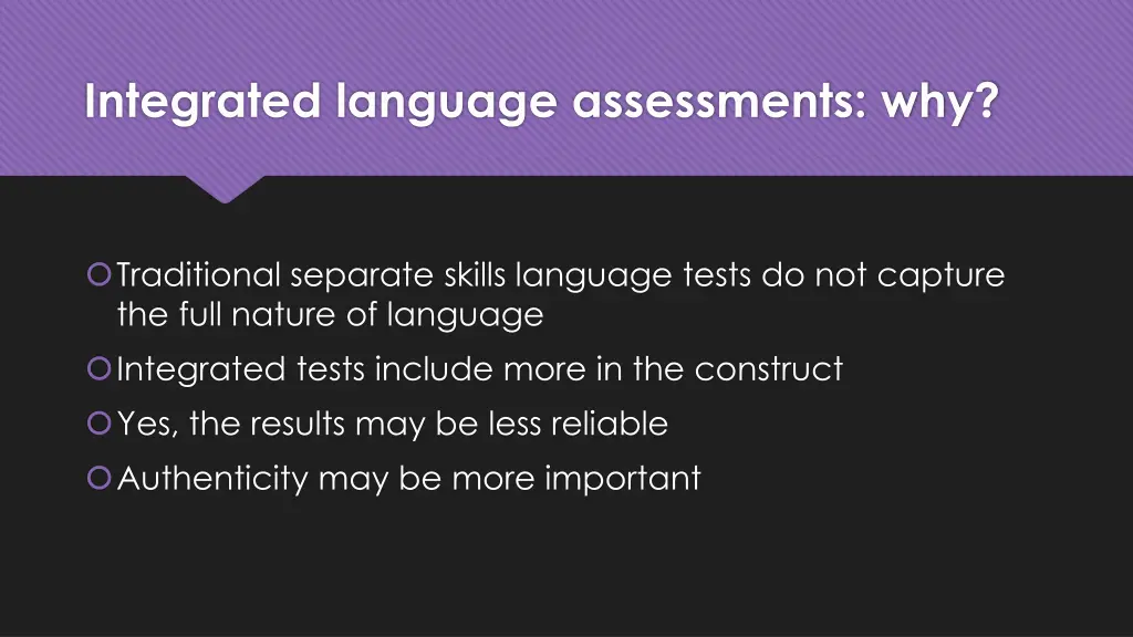 integrated language assessments why