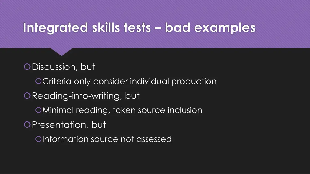 integrated skills tests bad examples