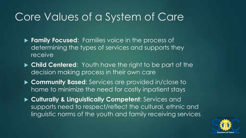 core values of a system of care