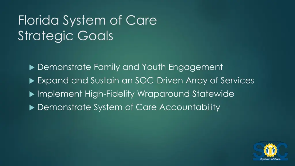 florida system of care strategic goals