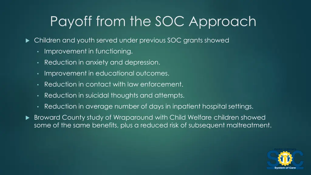 payoff from the soc approach