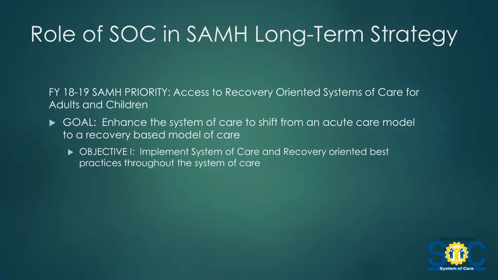 role of soc in samh long term strategy