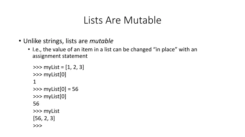 lists are mutable