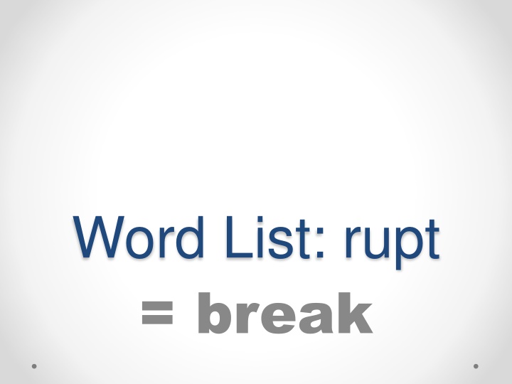 word list rupt break