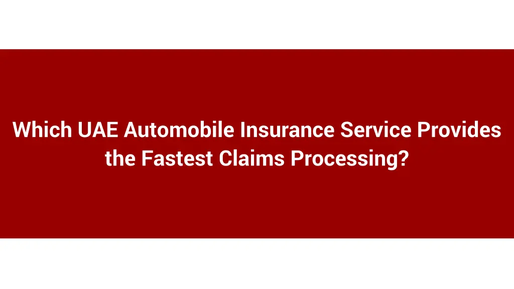 which uae automobile insurance service provides