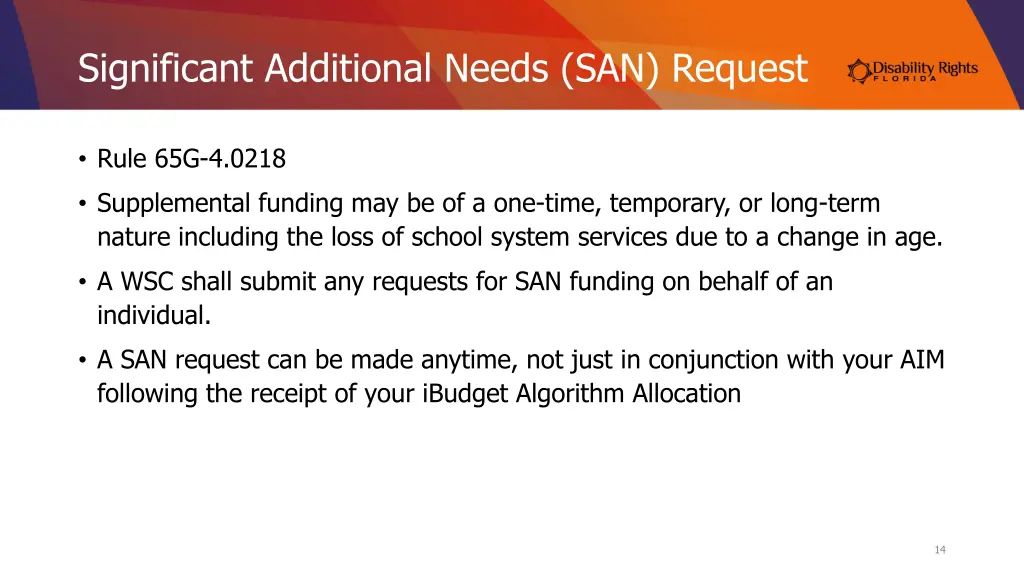 significant additional needs san request