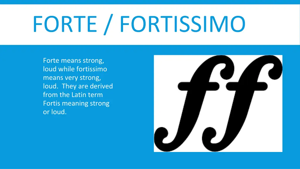 forte fortissimo