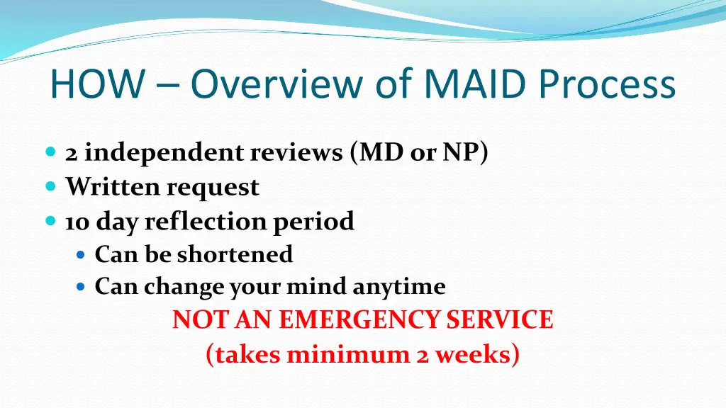 how overview of maid process