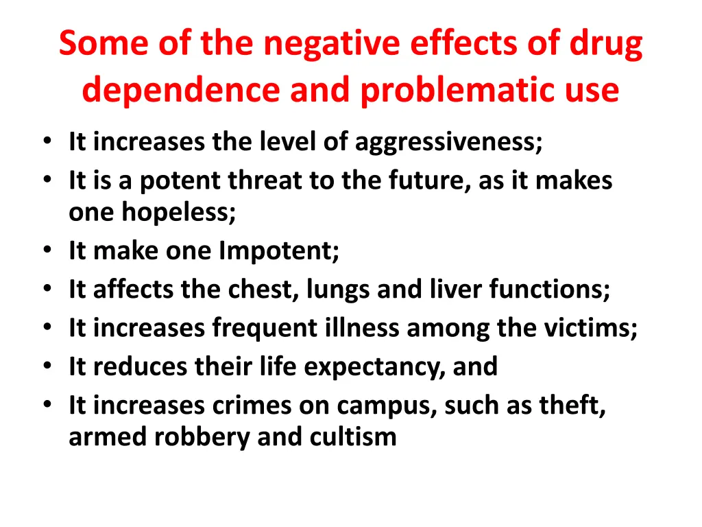 some of the negative effects of drug dependence 1