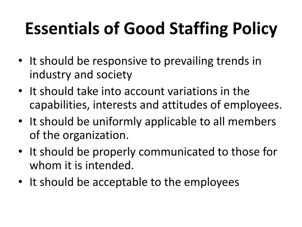 essentials of good staffing policy