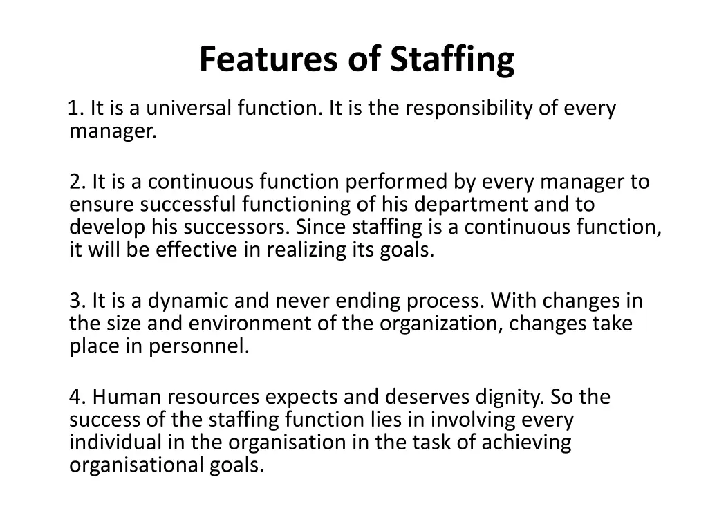 features of staffing