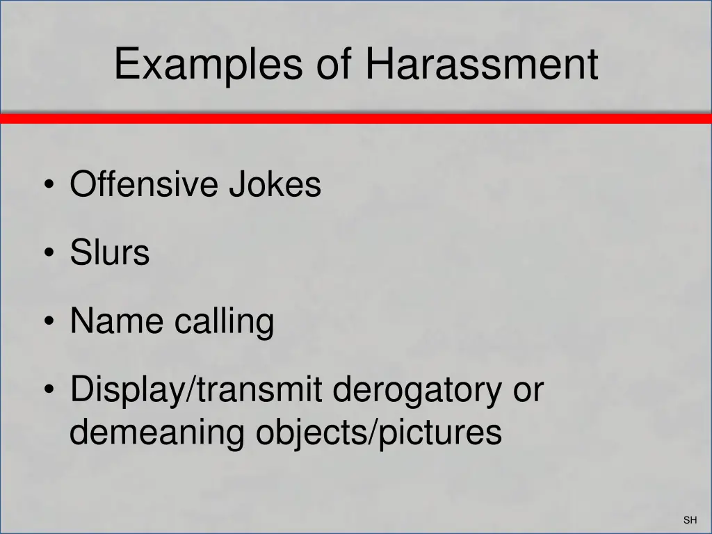 examples of harassment